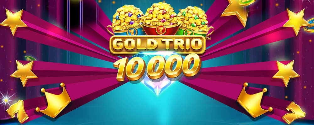 bets Trio de Ouro 10000